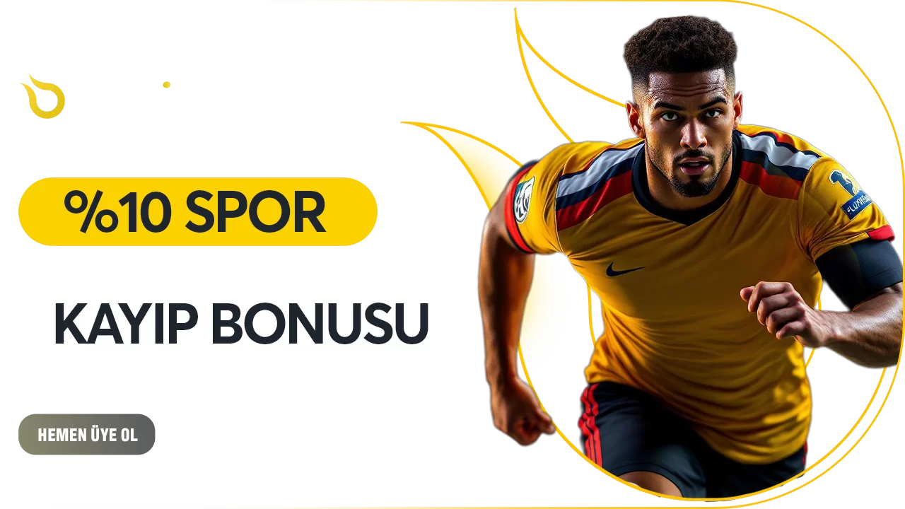 % 10 SPOR KAYIP BONUSU